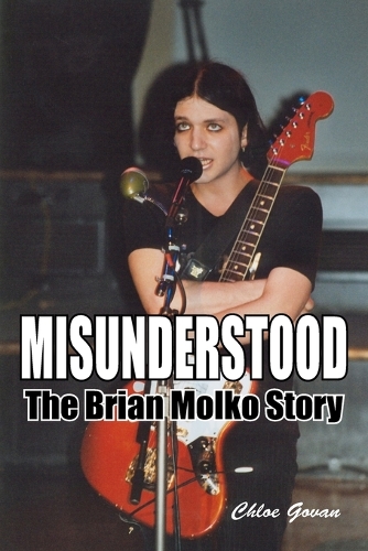 Паперова книга «Misunderstood - The Brian Molko Story», автор Хлоя Гован - фото №1