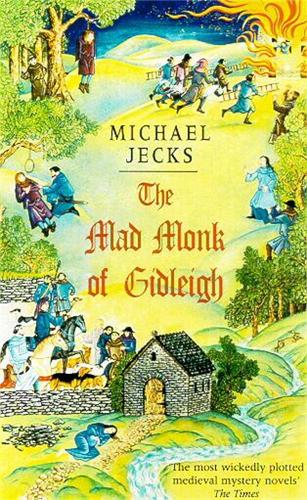 Бумажная книга «The Mad Monk Of Gidleigh (Last Templar Mysteries 14): A thrilling medieval mystery set in the West Country», автор Майкл Джекс - фото №1