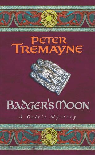 Бумажная книга «Badger's Moon (Sister Fidelma Mysteries Book 13): A sharp and haunting Celtic mystery», автор Питер Тримейн - фото №1