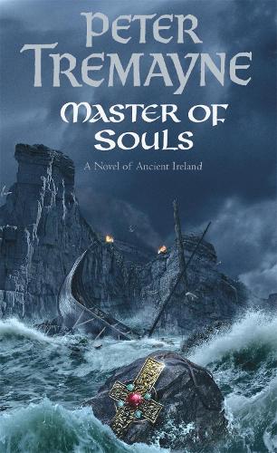 Паперова книга «Master Of Souls (Sister Fidelma Mysteries Book 16): A chilling historical mystery of secrecy and danger», автор Пітер Трімейн - фото №1
