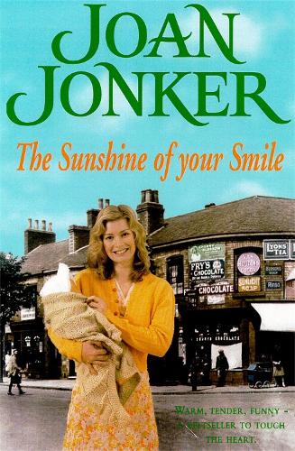 Паперова книга «The Sunshine of your Smile: Two friends come to the rescue in this moving Liverpool saga (Molly and Nellie series, Book 6)», автор Джоан Джонкер - фото №1
