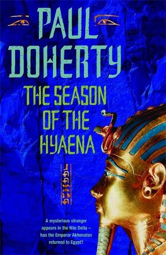 Паперова книга «The Season of the Hyaena (Akhenaten Trilogy, Book 2): A twisting novel of intrigue, corruption and secrets», автор Пол Доерті - фото №1
