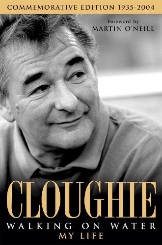 Бумажная книга «Cloughie: Walking on Water», автор Брайан Клаф - фото №1