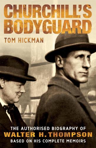 Бумажная книга «Churchill's Bodyguard», автор Том Хикман - фото №1