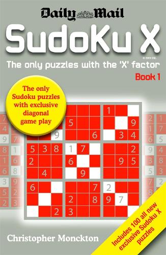 Бумажная книга «Sudoku X Book 1: The Only Puzzle with the 'X' Factor», автор Кристофер Монктон - фото №1