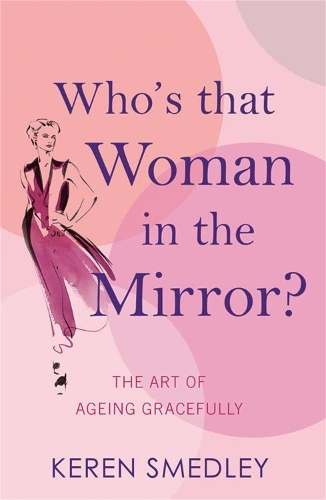 Паперова книга «Who's That Woman in the Mirror?», автор Керен Смедлі - фото №1