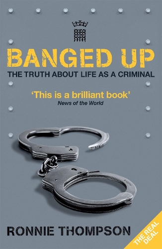 Бумажная книга «Banged Up», автор Ронни Томпсон - фото №1