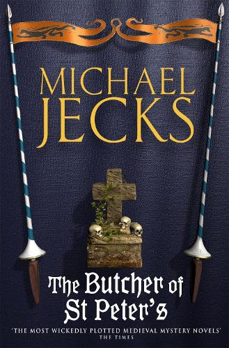 Бумажная книга «The Butcher of St Peter's (Last Templar Mysteries 19): Danger and intrigue in medieval Britain», автор Майкл Джекс - фото №1