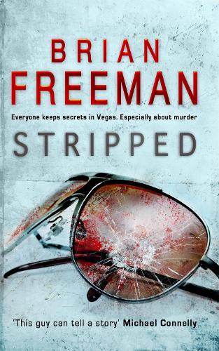 Паперова книга «Stripped (Jonathan Stride Book 2): A thrilling Las Vegas murder mystery», автор Брайан Фріман - фото №1