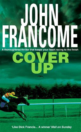 Бумажная книга «Cover Up: An exhilarating racing thriller for horseracing fanatics», автор Джон Франком - фото №1