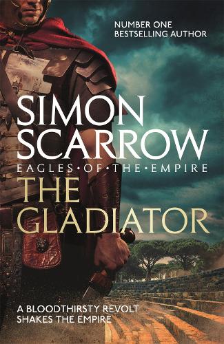 Бумажная книга «The Gladiator (Eagles of the Empire 9)», автор Саймон Скэрроу - фото №1