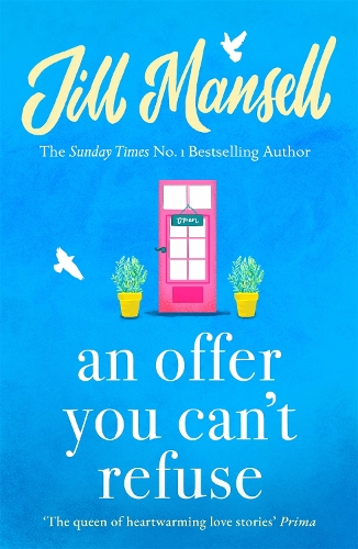 Паперова книга «An Offer You Can't Refuse: The absolutely IRRESISTIBLE Sunday Times bestseller . . . Your feelgood read for spring!», автор Джилл Менселл - фото №1