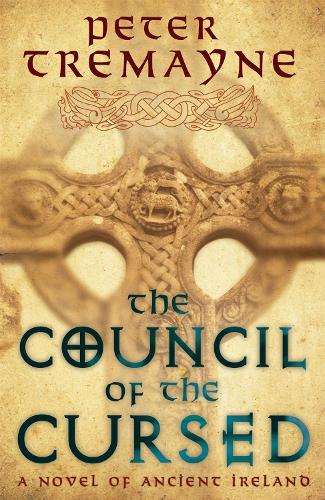 Бумажная книга «The Council of the Cursed (Sister Fidelma Mysteries Book 19): A deadly Celtic mystery of political intrigue and corruption», автор Питер Тримейн - фото №1