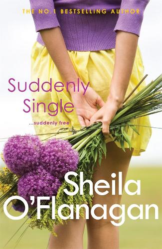 Бумажная книга «Suddenly Single: An unputdownable tale full of romance and revelations», автор Шейла О'Фланаган - фото №1