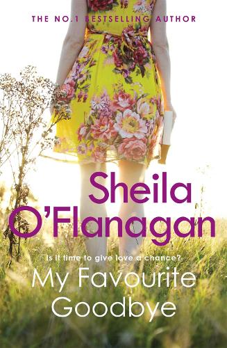 Бумажная книга «My Favourite Goodbye: A touching, uplifting and romantic tale by the #1 bestselling author», автор Шейла О'Фланаган - фото №1
