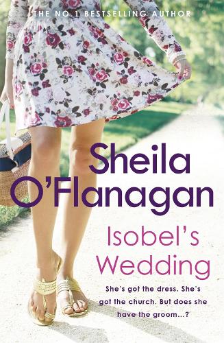 Бумажная книга «Isobel's Wedding: A bride-to-be's worst nightmare…», автор Шейла О'Фланаган - фото №1