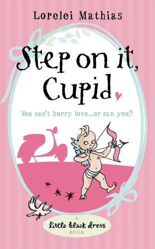 Бумажная книга «Step on it, Cupid», автор Лорелей Матиас - фото №1