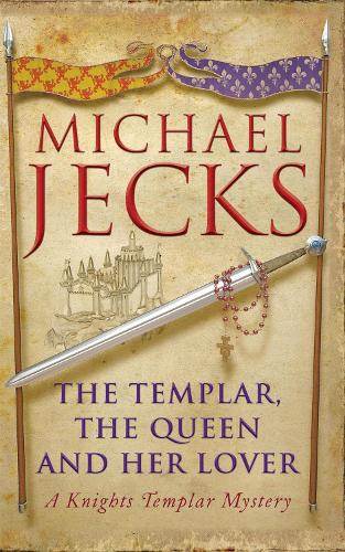 Бумажная книга «The Templar, the Queen and Her Lover (Last Templar Mysteries 24): Conspiracies and intrigue abound in this thrilling medieval mystery», автор Майкл Джекс - фото №1
