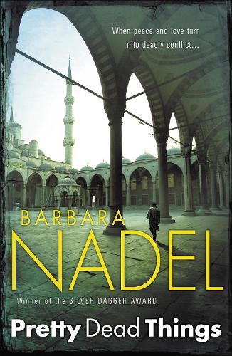 Бумажная книга «Pretty Dead Things (Inspector Ikmen Mystery 10): A deadly crime thriller set in Istanbul», автор Барбара Надель - фото №1