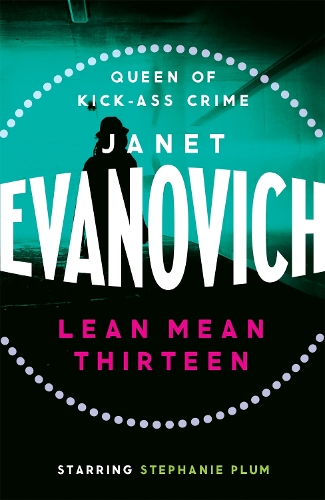 Бумажная книга «Lean Mean Thirteen: A fast-paced crime novel full of wit, adventure and mystery», автор Джанет Эванович - фото №1