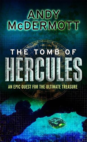 Бумажная книга «The Tomb of Hercules (Wilde/Chase 2)», автор Энди Макдермотт - фото №1