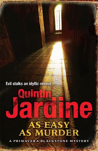Бумажная книга «As Easy as Murder (Primavera Blackstone series, Book 3): Suspicion and death in a thrilling crime novel», автор Квинтин Жардин - фото №1