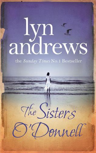 Бумажная книга «The Sisters O'Donnell: A moving saga of the power of family ties», автор Лин Эндрюс - фото №1