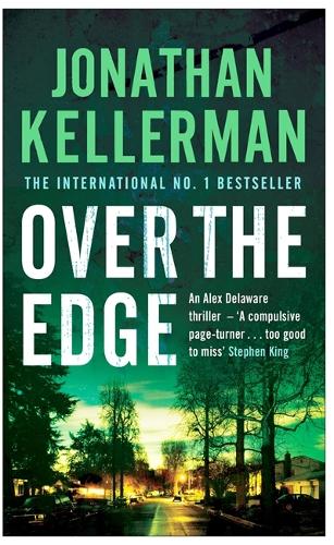 Бумажная книга «Over the Edge (Alex Delaware series, Book 3): A compulsive psychological thriller», автор Джонатан Келлерман - фото №1