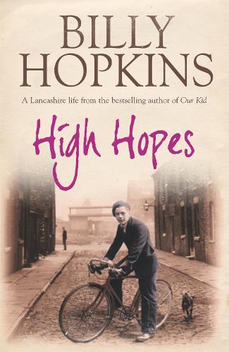 Бумажная книга «High Hopes (The Hopkins Family Saga, Book 4): An irresistible tale of northern life in the 1940s», автор Билли Хопкинс - фото №1