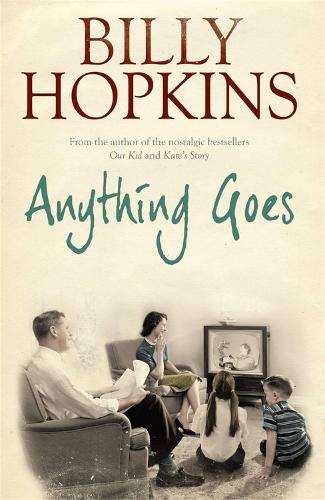 Бумажная книга «Anything Goes (The Hopkins Family Saga, Book 6): A wonderful tale about life in the 1960s», автор Билли Хопкинс - фото №1