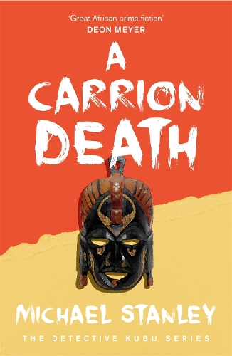 Бумажная книга «A Carrion Death (Detective Kubu Book 1)», автор Майкл Стэнли - фото №1