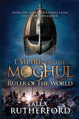 Бумажная книга «Empire of the Moghul: Ruler of the World», автор Алекс Резерфорд - фото №1