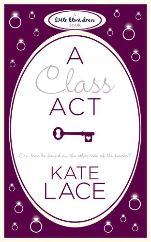 Паперова книга «A Class Act», автор Кейт Лейс - фото №1