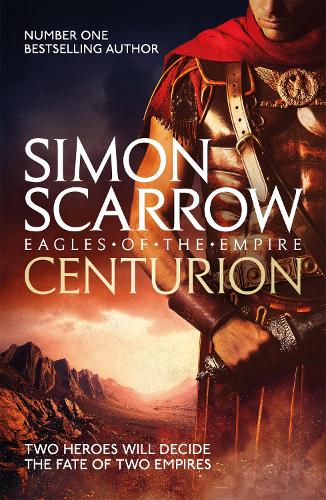 Бумажная книга «Centurion (Eagles of the Empire 8)», автор Саймон Скэрроу - фото №1