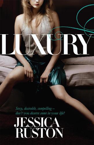 Паперова книга «Luxury: An irresistable story of glamour and scandal», автор Джессіка Растон - фото №1