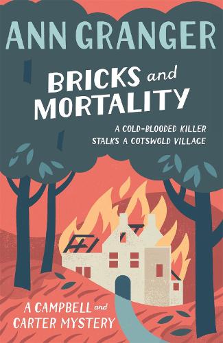 Бумажная книга «Bricks and Mortality (Campbell & Carter Mystery 3): A cosy English village crime novel of wit and intrigue», автор Энн Грейнджер - фото №1