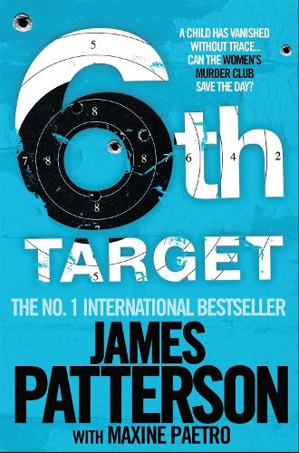 Паперова книга «The 6th Target», авторів Джеймс Паттерсон, Максін Паетро - фото №1