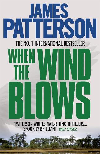 Паперова книга «When the Wind Blows», автор Джеймс Паттерсон - фото №1