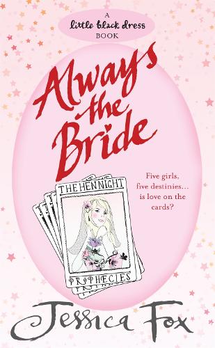 Бумажная книга «The Hen Night Prophecies: Always the Bride», автор Джессика Фокс - фото №1