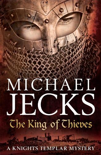 Бумажная книга «The King Of Thieves (Last Templar Mysteries 26): A journey to medieval Paris amounts to danger», автор Майкл Джекс - фото №1