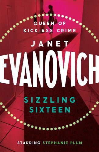 Бумажная книга «Sizzling Sixteen: A hot and hilarious crime adventure», автор Джанет Эванович - фото №1