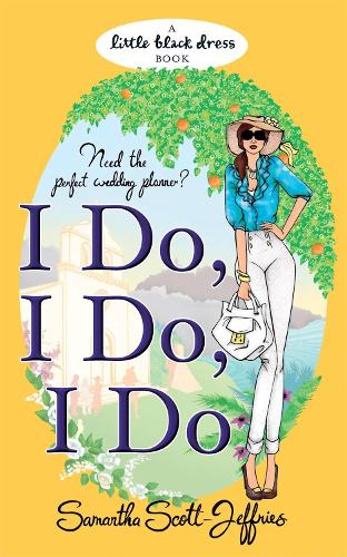 Бумажная книга «I Do, I Do, I Do», автор Саманта Скотт-Джеффрис - фото №1