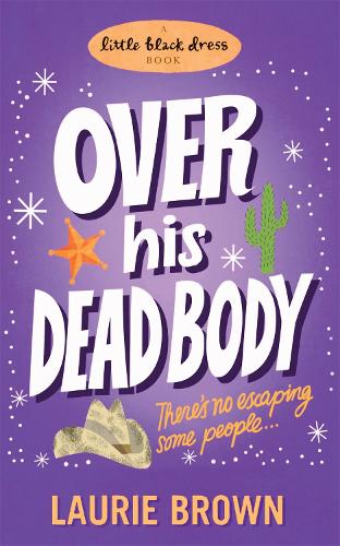 Бумажная книга «Over His Dead Body», автор Лори Браун - фото №1