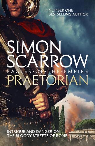 Бумажная книга «Praetorian (Eagles of the Empire 11)», автор Саймон Скэрроу - фото №1
