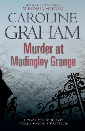 Паперова книга «Murder at Madingley Grange: A gripping murder mystery from the creator of the Midsomer Murders series», автор Керолайн Грем - фото №1