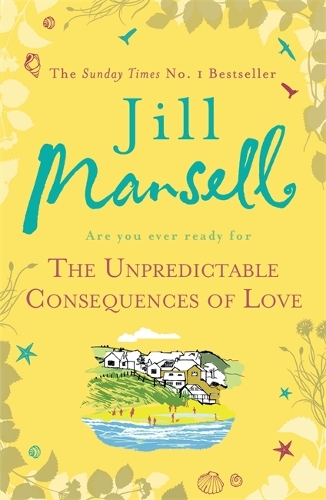 Бумажная книга «The Unpredictable Consequences of Love: A feel-good novel filled with seaside secrets», автор Джилл Мэнселл - фото №1