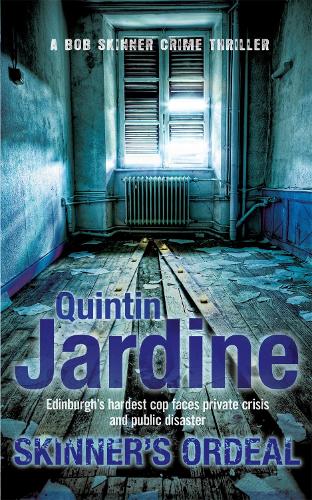 Бумажная книга «Skinner's Ordeal (Bob Skinner series, Book 5): An explosive Scottish crime novel», автор Квинтин Жардин - фото №1