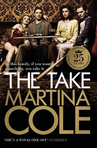 Паперова книга «The Take: A gripping crime thriller of family lies and betrayal», автор Мартіна Коул - фото №1