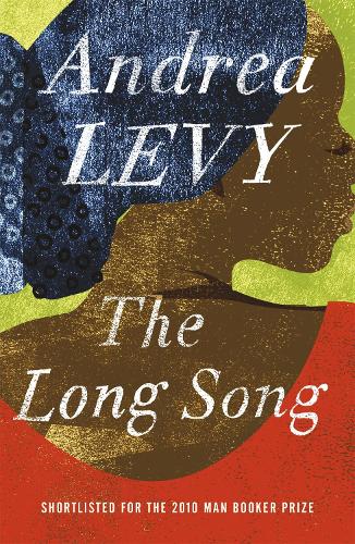 Паперова книга «The Long Song: Shortlisted for the Man Booker Prize 2010: Shortlisted for the Booker Prize», автор Андреа Леві - фото №1