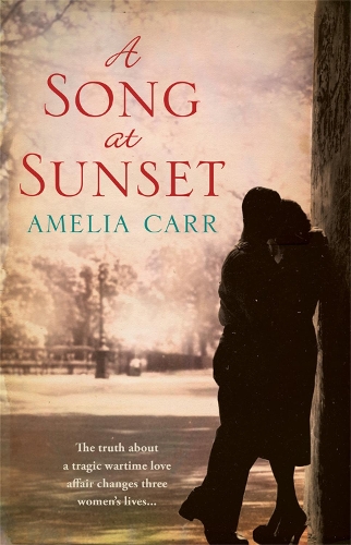 Бумажная книга «A Song At Sunset: A moving World War Two love story of family, heartbreak and guilt», автор Амелия Карр - фото №1